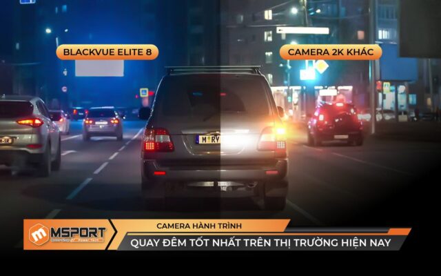 Camera hành trình quay đêm tốt nhất trên thị trường hiện nay