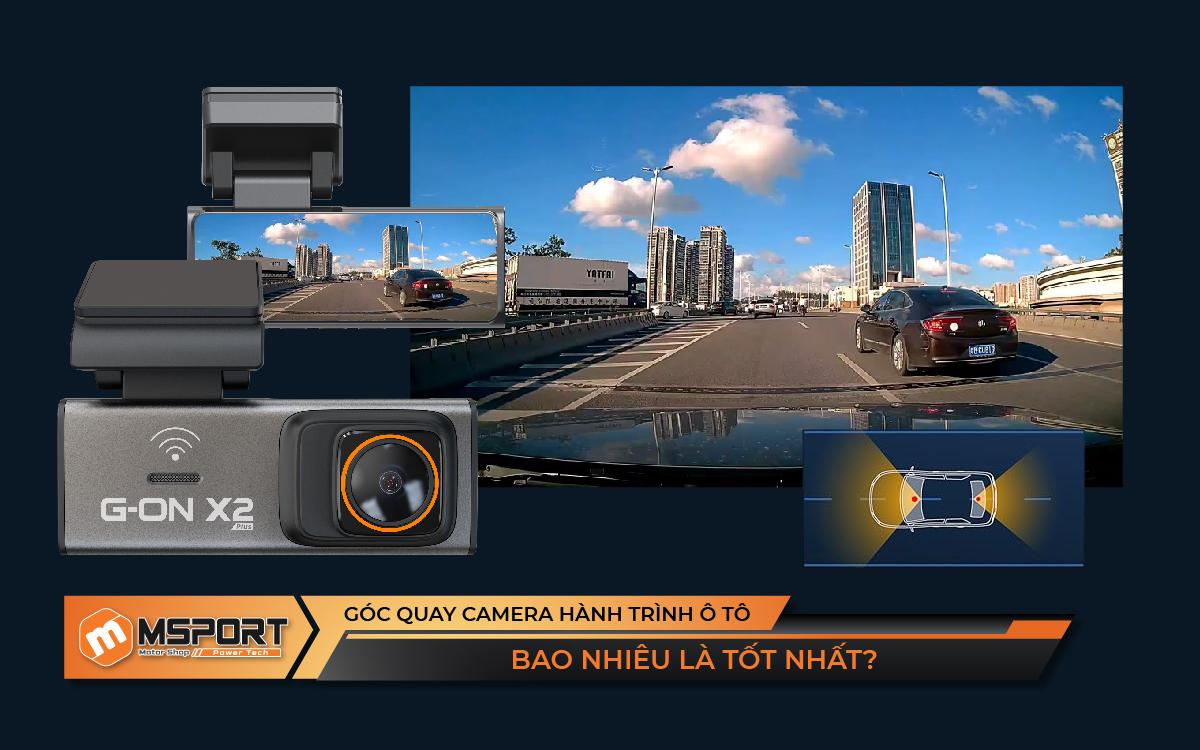 Góc Quay Camera Hành Trình Ô Tô Bao Nhiêu Là Tốt Nhất?