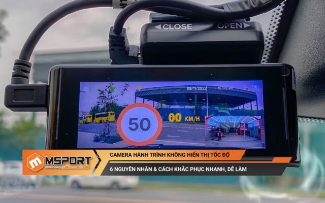 Lỗi camera hành trình không hiển thị tốc độ: 6 nguyên nhân & cách khắc phục nhanh