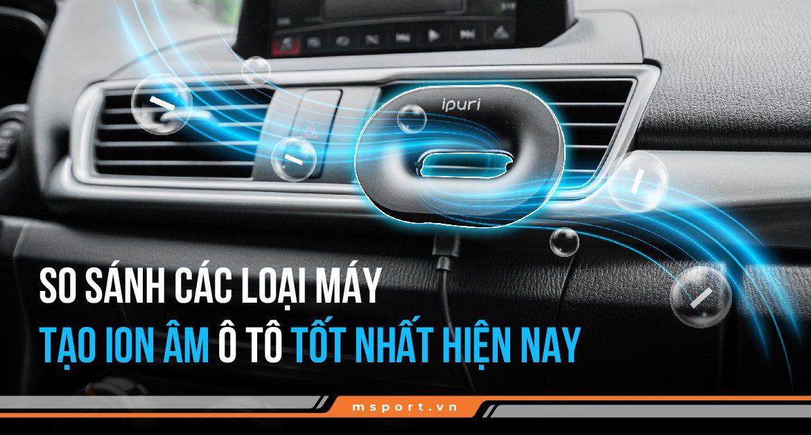 So sánh các loại máy tạo ion âm ô tô tốt hiện nay