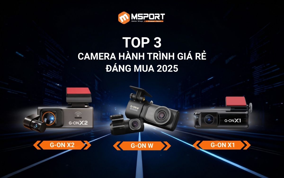 Top 3 Camera Hành Trình Giá Rẻ Đáng Mua 2025