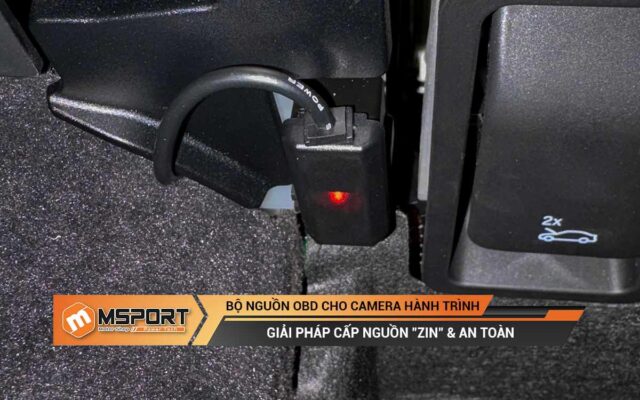 Bộ Nguồn OBD Cho Camera Hành Trình: Giải Pháp Cấp Nguồn "Zin" & An Toàn
