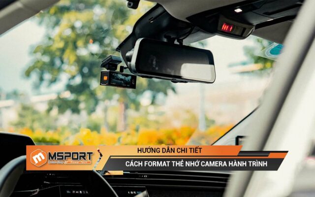 Cách format thẻ nhớ camera hành trình | Hướng dẫn chi tiết