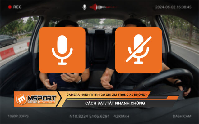 [Giải đáp] Camera hành trình có ghi âm trong xe không? Cách bật/tắt nhanh chóng
