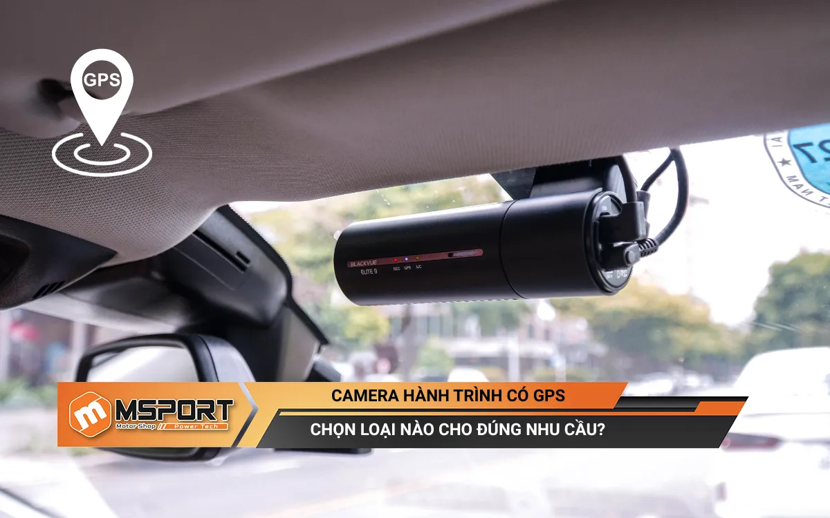 Top 11 camera hành trình có GPS đáng mua 2026: Chọn loại nào cho đúng nhu cầu?