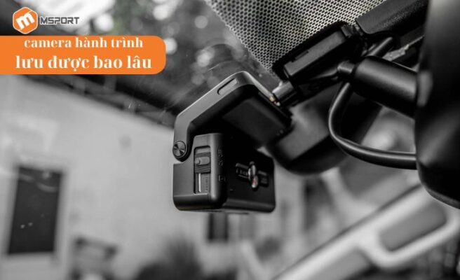 Camera hành trình lưu trữ hình ảnh được bao lâu? Có ghi đè không?