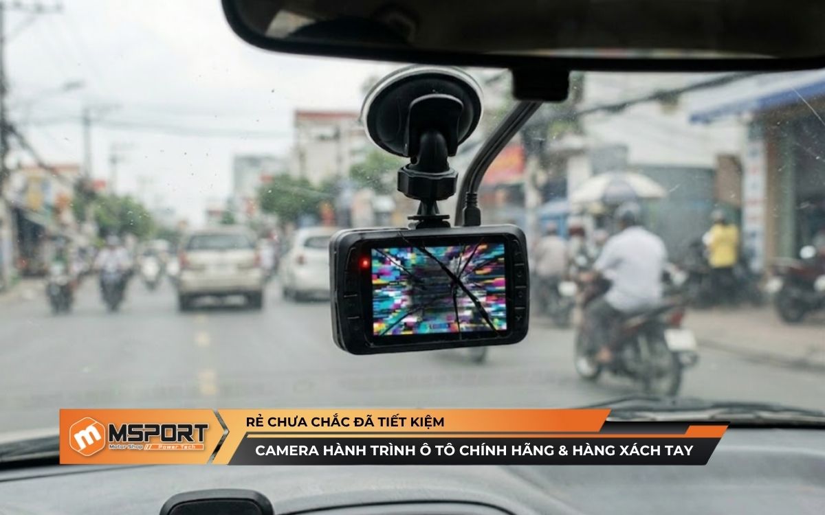 Camera hành trình ô tô chính hãng và hàng xách tay giá rẻ | Rẻ chưa chắc đã tiết kiệm
