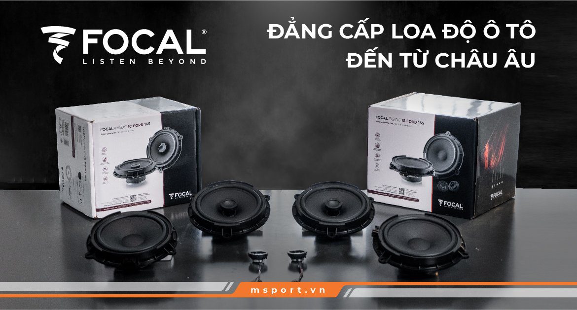 FOCAL - Đẳng cấp loa độ ô tô đến từ châu Âu!