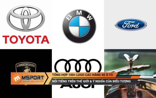 Tổng hợp 100+ logo các hãng xe ô tô nổi tiếng trên thế giới & ý nghĩa biểu tượng