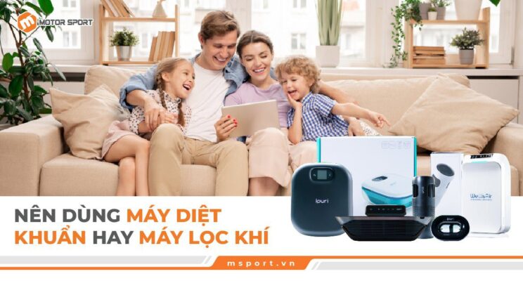 Nên dùng máy diệt khuẩn hay máy lọc khí?