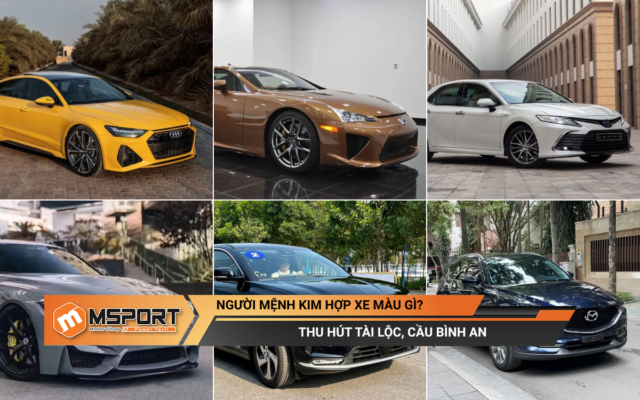 Người mệnh Kim hợp xe màu gì để thu hút tài lộc, bình an? Gợi ý một số mẫu xe 2026