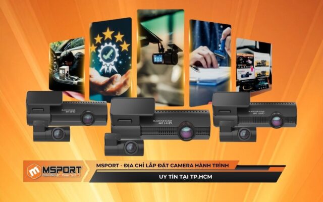 MSPORT - Địa Chỉ Lắp Đặt Camera Hành Trình Tại TP.HCM Uy Tín