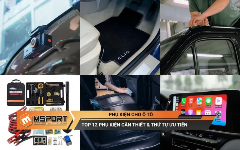 Top 12 phụ kiện cho ô tô (rất cần thiết) & thứ tự ưu tiên