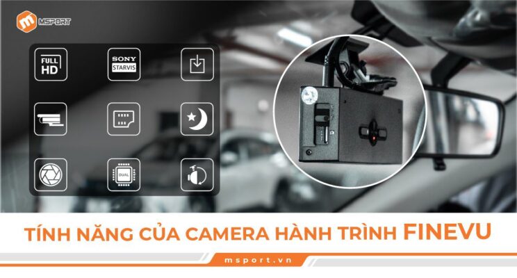 Tính năng của camera hành trình Finevu