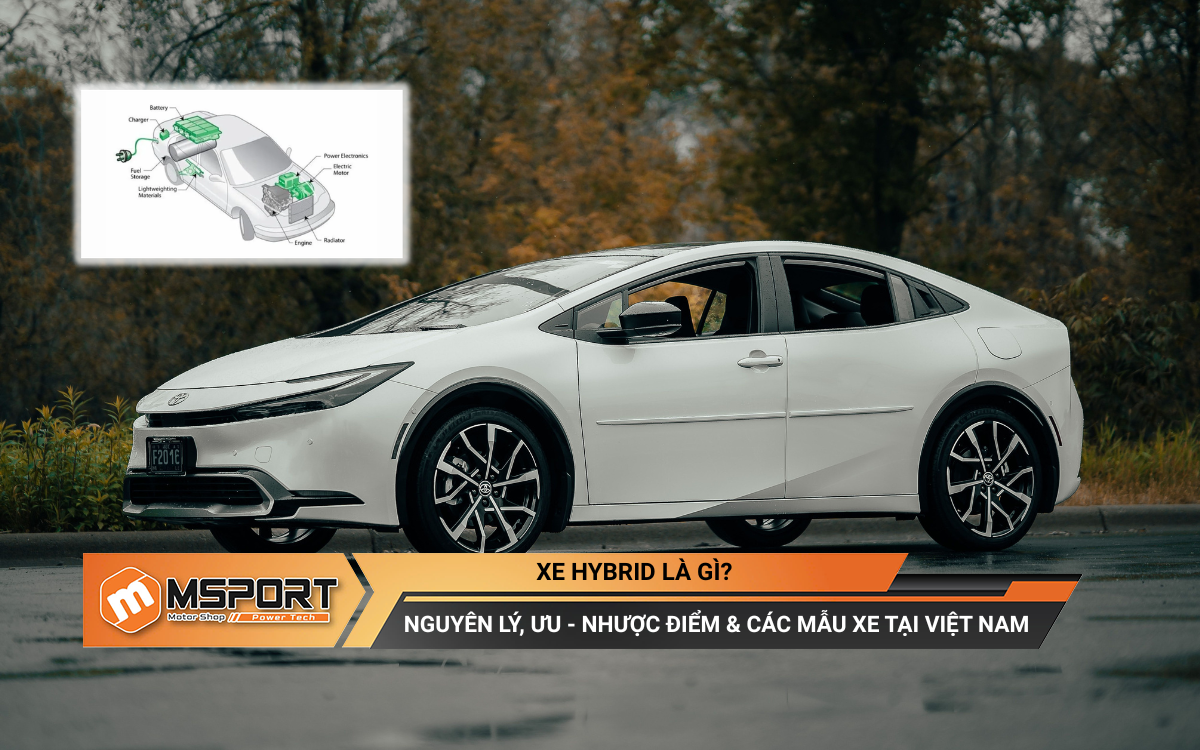 Xe Hybrid là gì? Nguyên lý vận hành, phân loại, ưu & nhược điểm